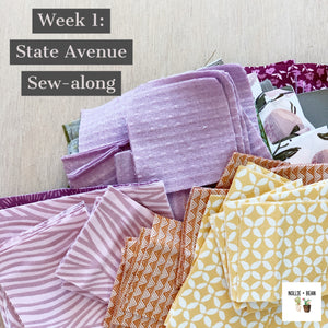State Avenue Sew-along:  Week 1