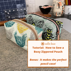 Tutorial:  Sew a Boxy Zippered Pouch; the perfect pencil case!