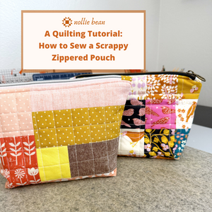 Beginner Quilting Tutorial: How to Sew a Scrappy Zippered Pouch Using Fabric Scraps