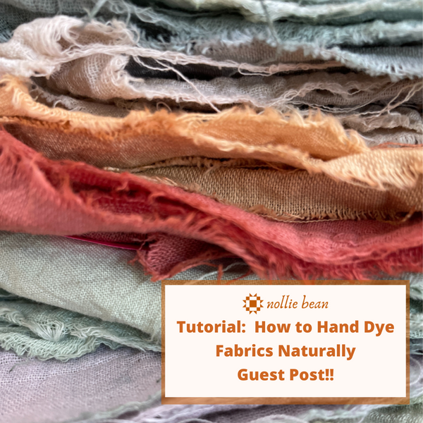 Step-by-Step Guide to Hand Dyeing Natural Fabrics: A Journey with Second Nature Studio