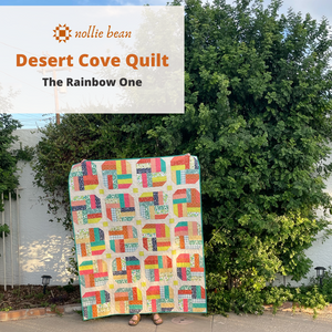 Desert Cove Quilt:  The Rainbow One